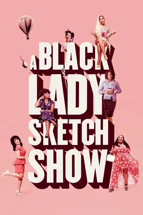 Jaquette de A Black Lady Sketch Show