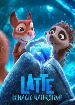 Jaquette de Latte and the Magic Waterstone