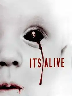 Jaquette de It's Alive - Le Monstre est Vivant