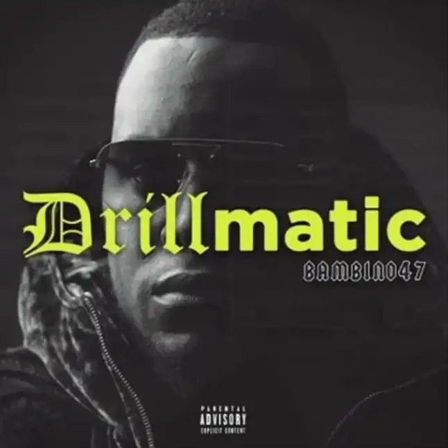Jaquette de Bambino47 - Drillmatic 2020