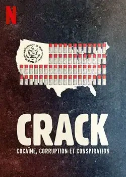 Jaquette de Crack Cocaine Corruption and Conspiracy
