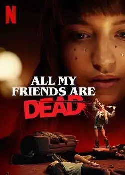Jaquette de All My Friends Are Dead