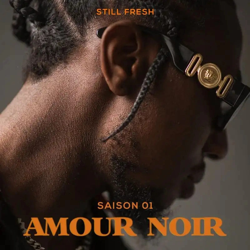 Jaquette de Still Fresh - AMOUR NOIR (SAISON 01) 2021