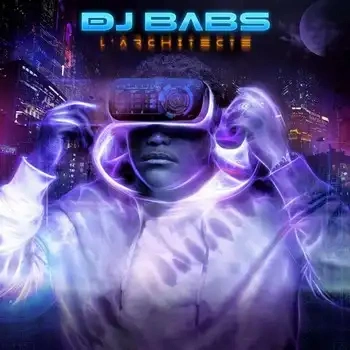 Jaquette de Dj Babs - l'Architecte MP3 2019