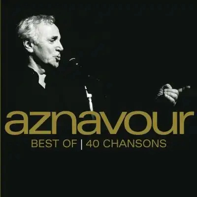 Jaquette de Charles Aznavour Best of 40 Chansons 2013