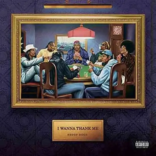 Jaquette de Snoop Dogg - I Wanna Thank Me 2019