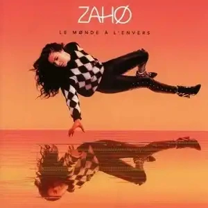 Jaquette de Zaho - Le Monde à L'envers MP3 2017