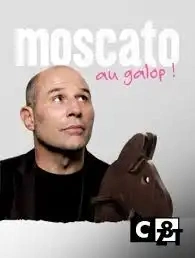 Jaquette de Vincent Moscato Au galop Le Spectacle