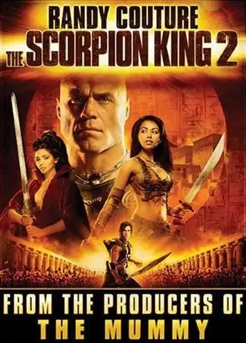 Jaquette de Le Roi Scorpion 2 : Guerrier de légende