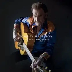 Jaquette de Johnny Hallyday - Son rêve Américain 2020