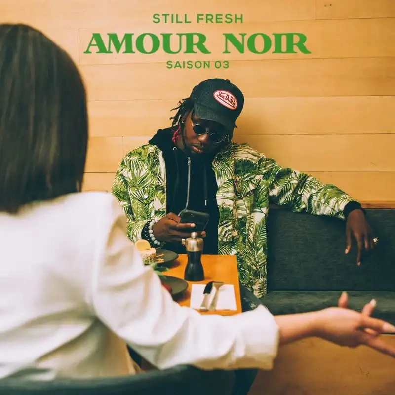 Jaquette de Still Fresh - AMOUR NOIR (SAISON 03) 2021