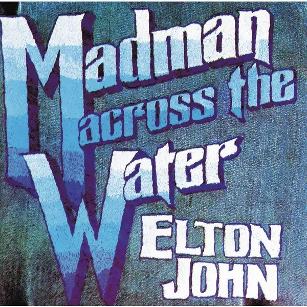 Jaquette de ELTON JOHN - Madman Across The Water (Deluxe Edition) 2022