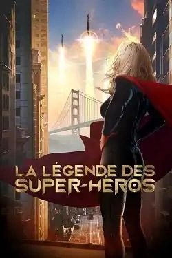 Jaquette de La légende des super-héros