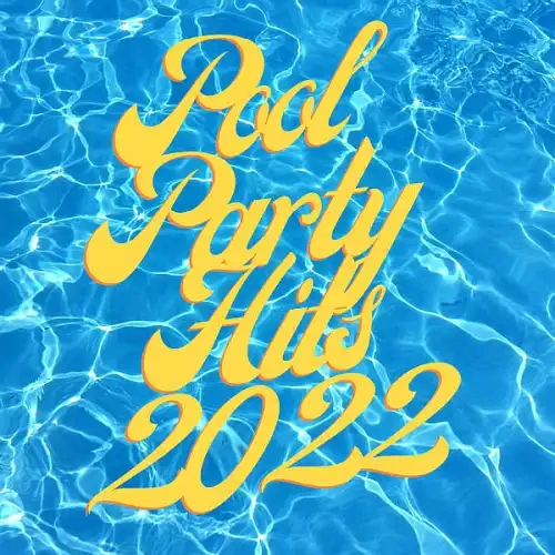 Jaquette de POOL PARTY HITS 2022