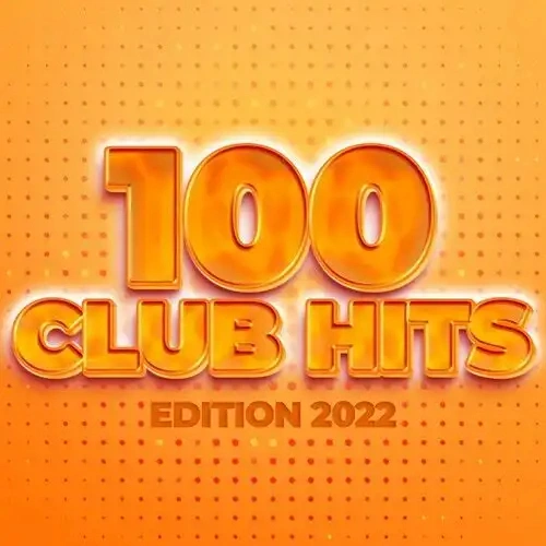 Jaquette de 100 Club Hits Edition 2022