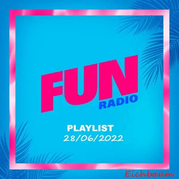 Jaquette de Fun Radio Playlist 28-06-2022