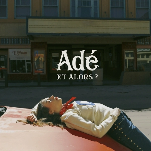 Jaquette de ADÉ ET ALORS ? 2022