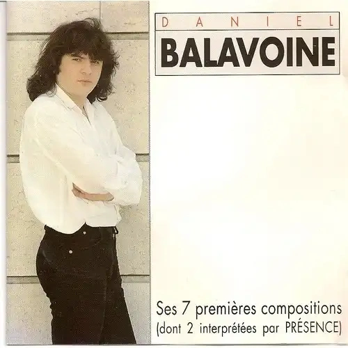 Jaquette de Daniel Balavoine - Ses 7 premières Compositions