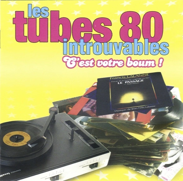 Jaquette de Les tubes 80 introuvables, c'est votre boum, Vol 3 2004