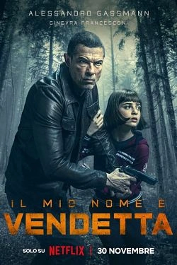 Jaquette de Il Mio Nome E Vendetta