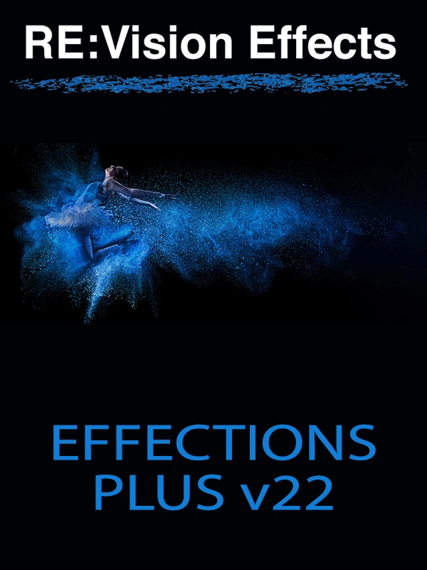 Jaquette de RevisionFX Effections Plus v22.09.0 Plugins Adobe AE et PR