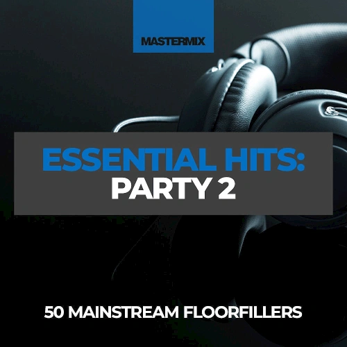 Jaquette de Mastermix-Essential Hits Party 2 - 2022