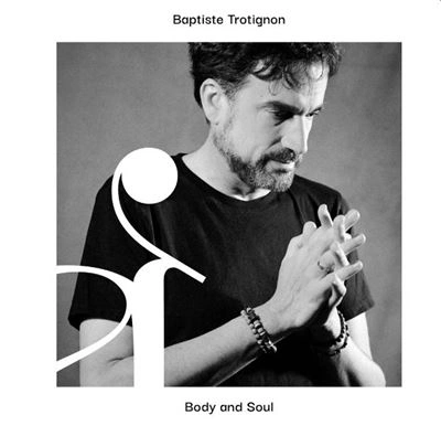 Jaquette de Baptiste Trotignon - Body and Soul 2022