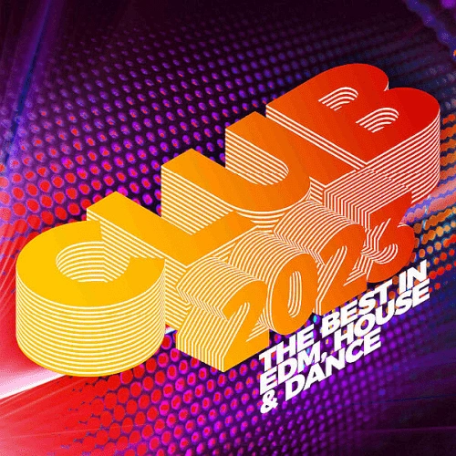 Jaquette de VA-Club The Best in EDM, House & Dance 2023