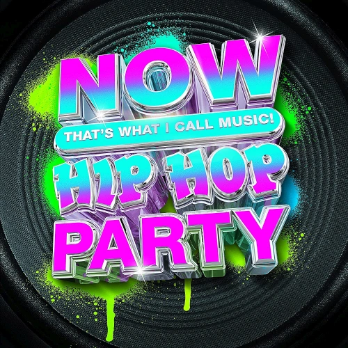 Jaquette de VA-Now Thats What I Call Music Hip-Hop Party 2023