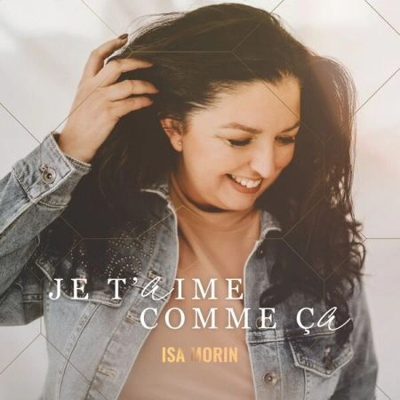 Jaquette de Isa Morin-Je t'aime comme ça 2023