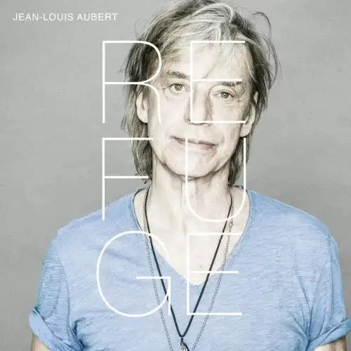 Jaquette de Jean-Louis Aubert - Refuge 2019