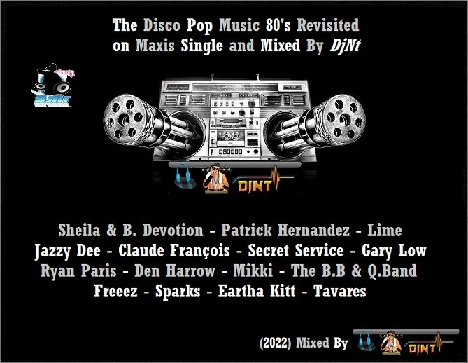 Jaquette de VA - The Disco Pop Music 80's Revisited on Maxis Single and Mixed By DjNt 2023