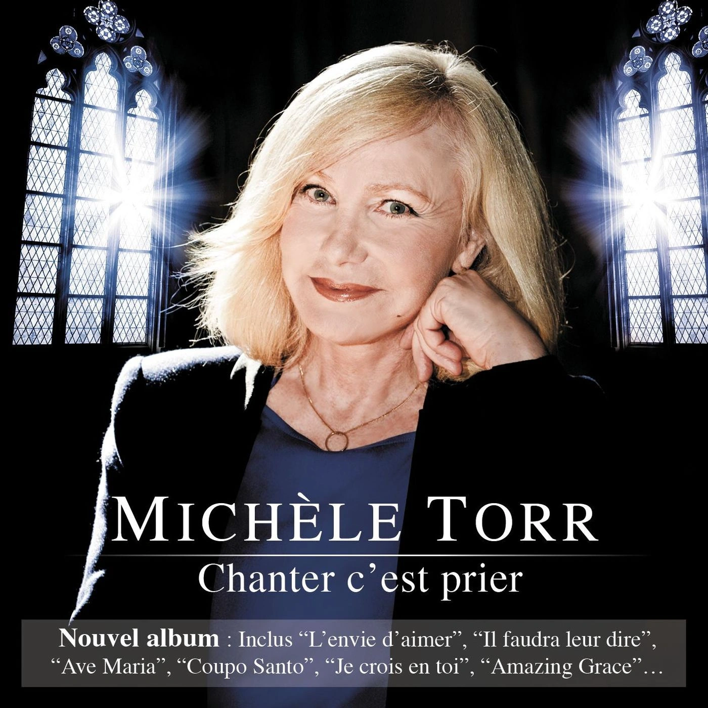 Jaquette de Michèle Torr Chanter c'est prier 2012