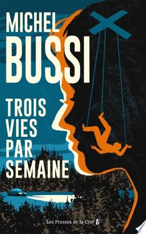 Jaquette de Trois vies par semaine Michel Bussi 2023