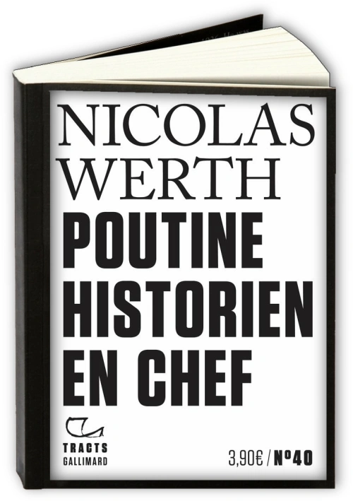 Jaquette de Poutine historien en chef - Nicolas Werth 2022