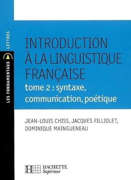 Jaquette de Introduction à la linguistique française - tome 2 - 2006
