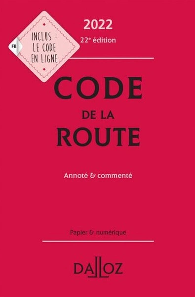 Jaquette de Code de la route 2022, annoté et commenté