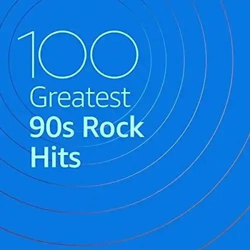 Jaquette de 100 greatest 90s Rock Hits 2020