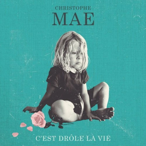 Jaquette de Christophe Maé - C'est drôle la vie (édition limitée) 2023
