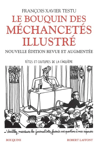 Jaquette de Le Bouquin des méchancetés illustré - François Xavier Testu 2019