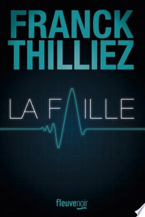 Jaquette de La faille - Franck Thilliez 2023