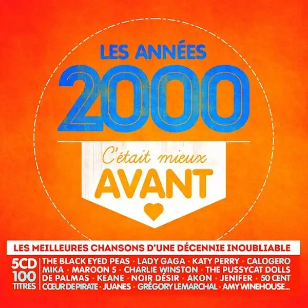 Jaquette de VA C'était mieux avant - Les années 2000 - 2016