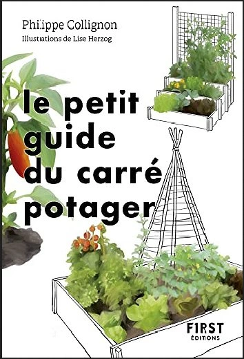 Jaquette de Le petit guide du carré potager - 31 carrés à découvrir - Philippe Collignon 2023