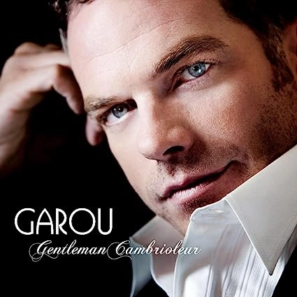 Jaquette de Garou - Gentleman Cambrioleur 2009
