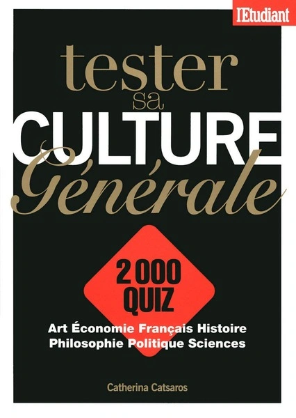 Jaquette de Tester sa culture générale - Catherina Catsaros 2011