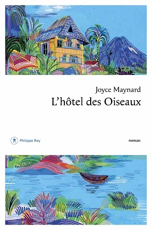 Jaquette de L'hôtel des oiseaux - Joyce Maynard 2023