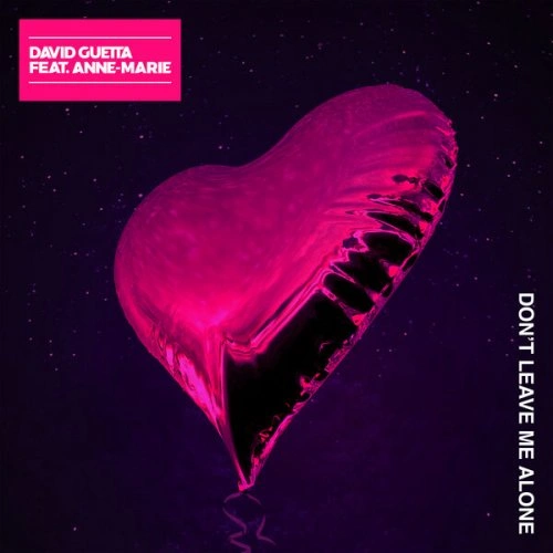 Jaquette de David Guetta-Don't Leave Me Alone (feat. Anne-Marie) 2023