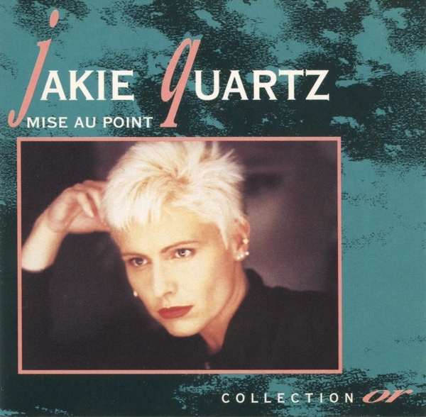 Jaquette de Jakie Quartz Mise Au Point 1992