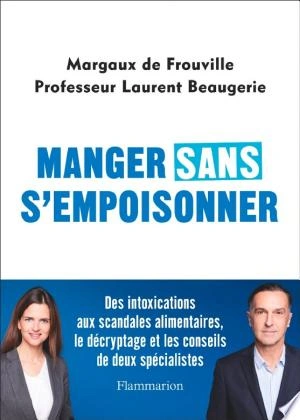 Jaquette de Manger sans s'empoisonner - Margaux de Frouville, Laurent Beaugerie 2023