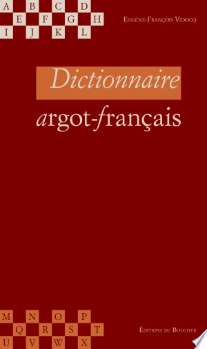 Jaquette de Dictionnaire argot-français - Eugène-François Vidocq 2002